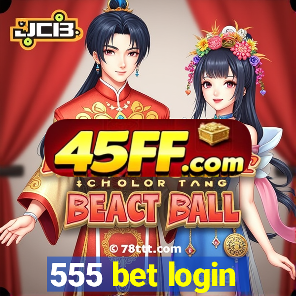 555 bet login